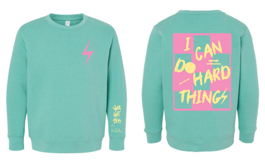 PREORDER Brielle’s “I Can Do Hard Things” Sweatshirt