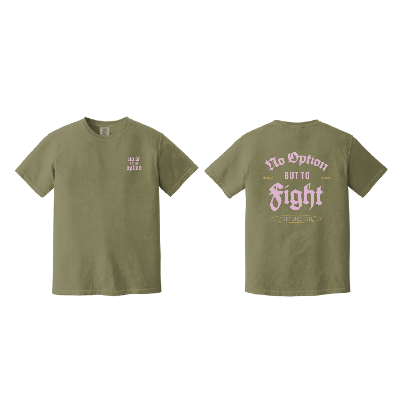 RESTOCKED! GREEN Fight Like Hell T-Shirt// OVERSIZED