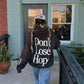 "Don't Lose Hope" Hoodie Don't | Brown