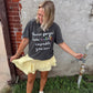 You are Wildly Capable Tee