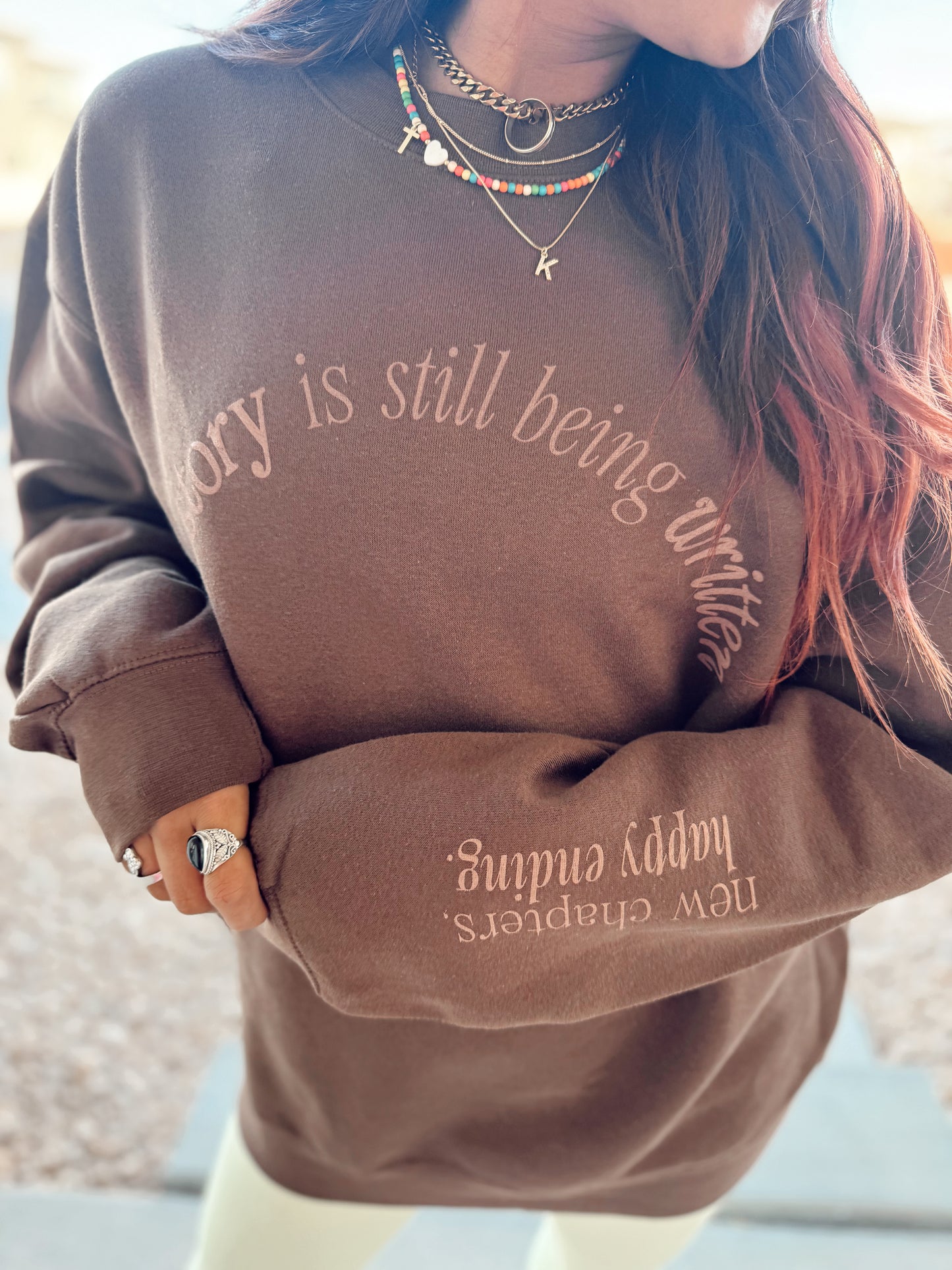 My Story is Still Being Written Sweatshirt