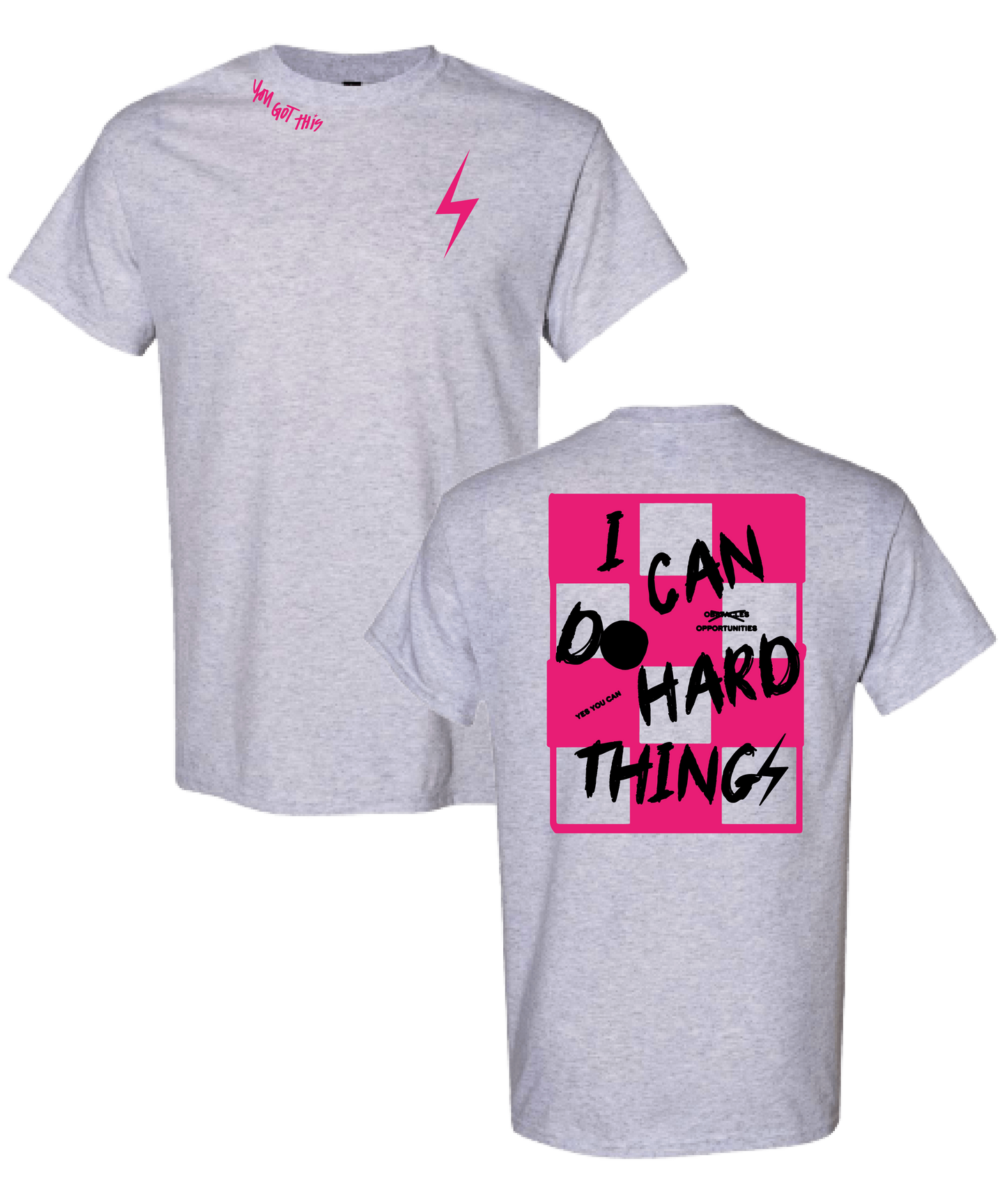 PREORDER Ash Grey + Pink/Black "I Can Do Hard Things" Tee