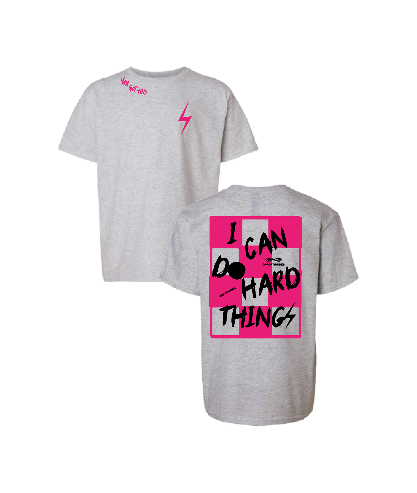 PREORDER Ash Grey + Pink/Black "I Can Do Hard Things" Tee
