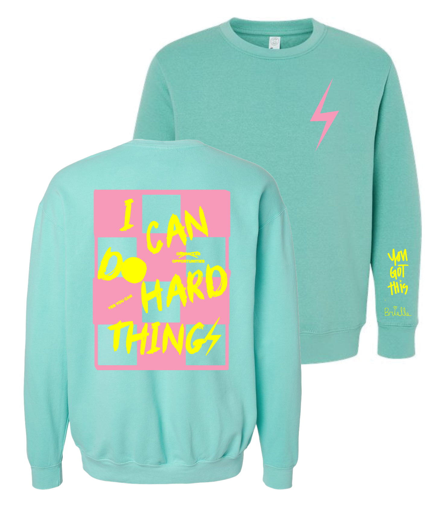 PREORDER Brielle’s “I Can Do Hard Things” Sweatshirt