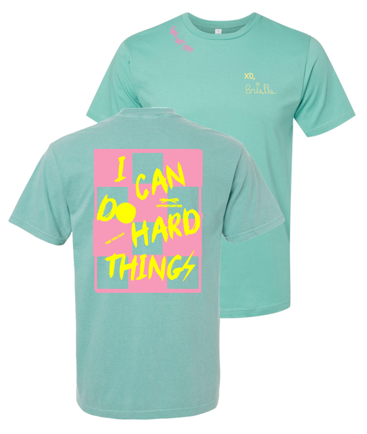 PREORDER Brielle’s "I Can Do Hard Things" Tee