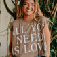 All You Need is Love Muscle Tee
