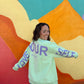 Be Yourself Love Yourself Oversized Sweatshirt • MINT
