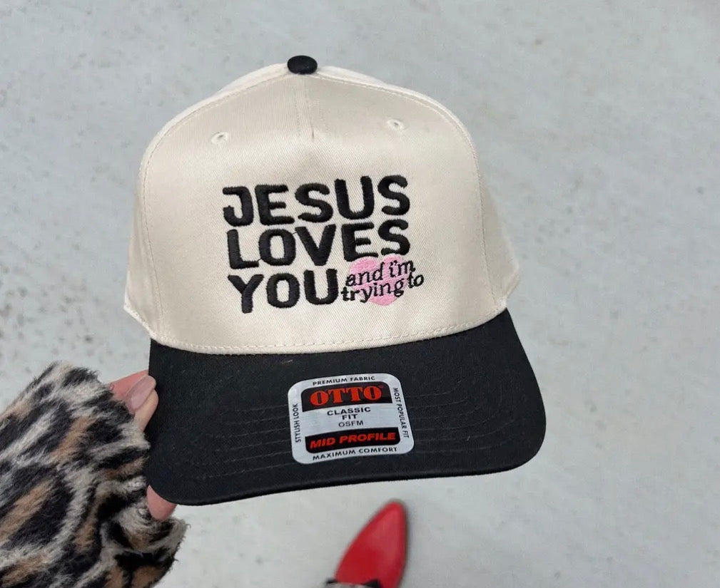 Jesus Loves You and I’m Trying To Hat