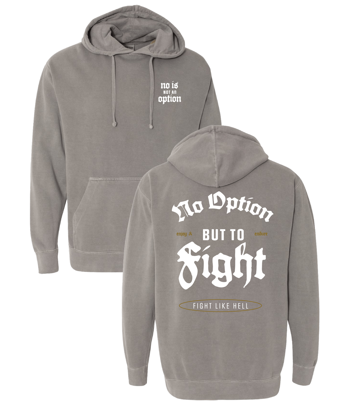 GREY Fight Like Hell Hoodie
