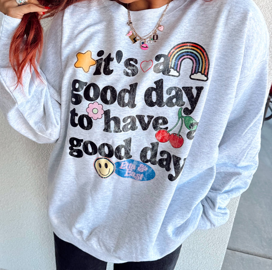 Good Day Graphic sweatshirt