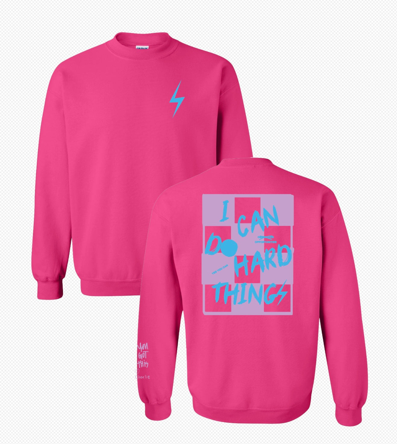PREORDER Charlie’s “I Can Do Hard Things” Sweatshirt