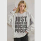 Just a Bunch of Hocus Pocus crewneck