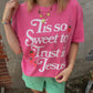 “Tis so Sweet to Trust in Jesus" Tee