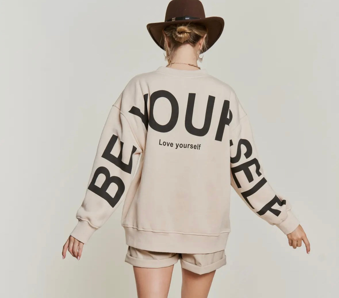 Be Yourself Love Yourself Oversized Sweatshirt