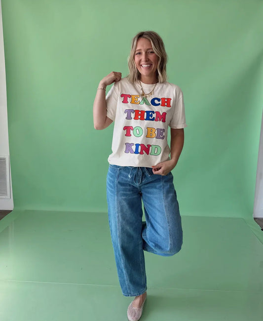 “Teach Them to Be Kind" Tee