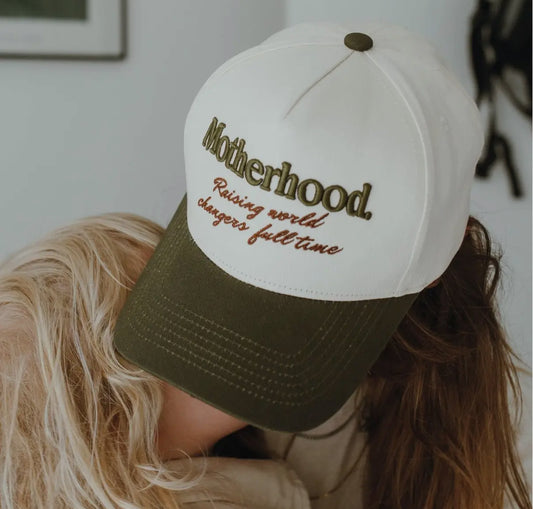 Motherhood: Raising World Changer Hat