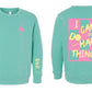 Brielle’s “I Can Do Hard Things” Sweatshirt