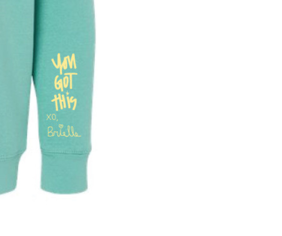 Brielle’s “I Can Do Hard Things” Sweatshirt