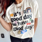 Good Day Graphic Tee