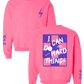 PREORDER Safety Pink + Purple/White "I Can Do Hard Things" Sweatshirt
