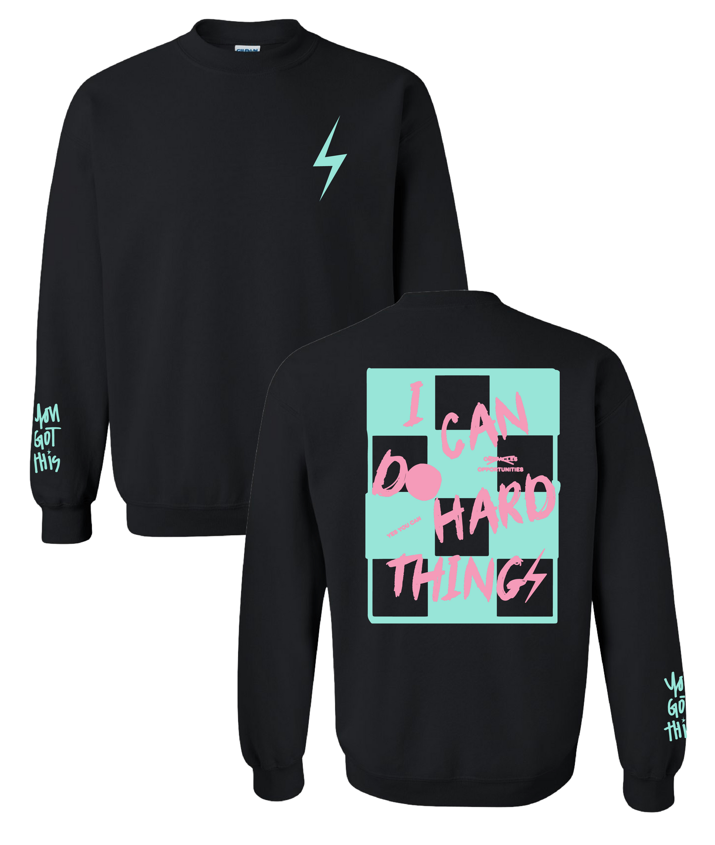 PREORDER Black + Teal/Pink  "I Can Do Hard Things" Sweatshirt
